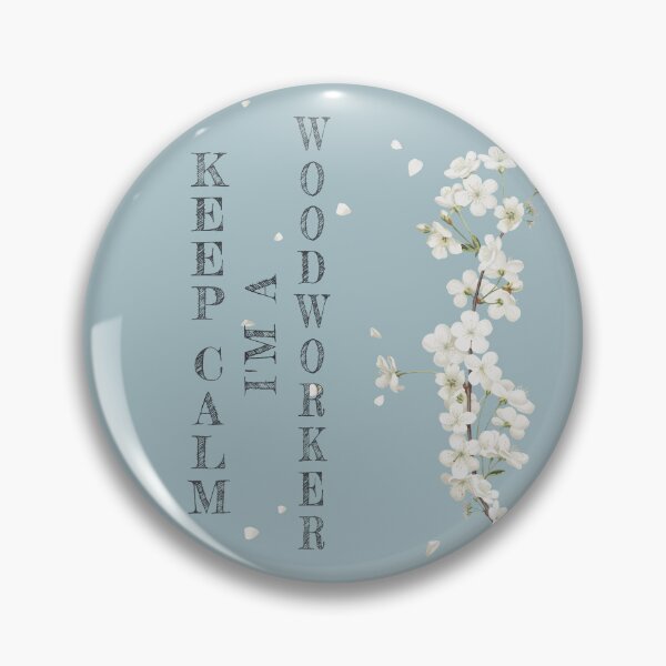 Item preview, Keep Calm I'm A Woodworker - Funny Woodworker Quote Gift Idea For Men and Womens designed and sold by Mmmm3344.