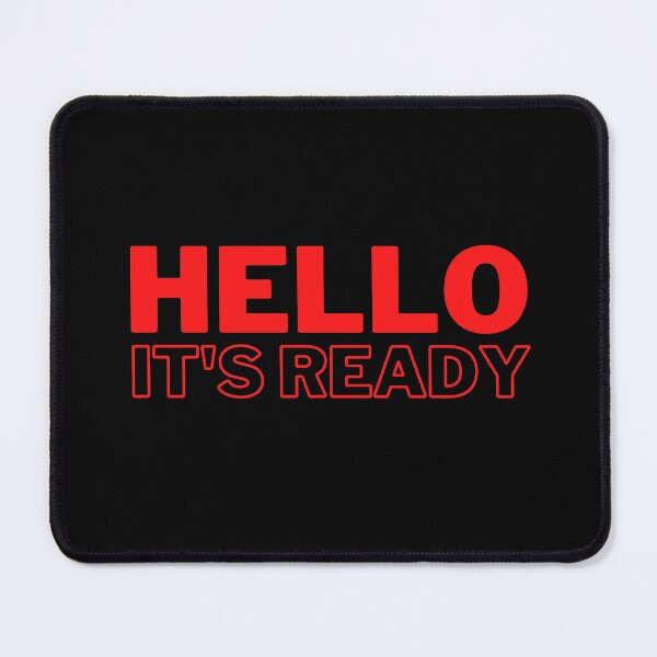 Item preview, Hello Its Ready | Amberlynn Ried designed and sold by LilysDesignShop.