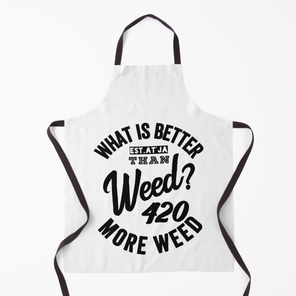 Item preview, WHATS BETTER THAN WEED MORE WEED designed and sold by GAADesignz.