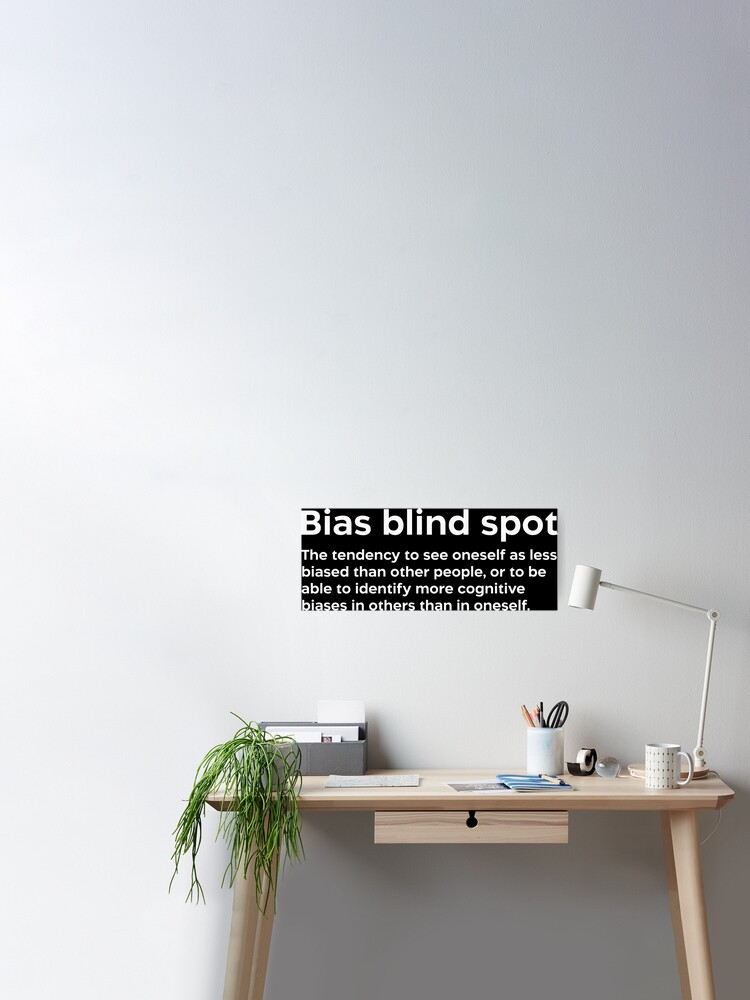 The Bias Blind Spot: People Are Often Unaware of Their Own Biases –  Effectiviology