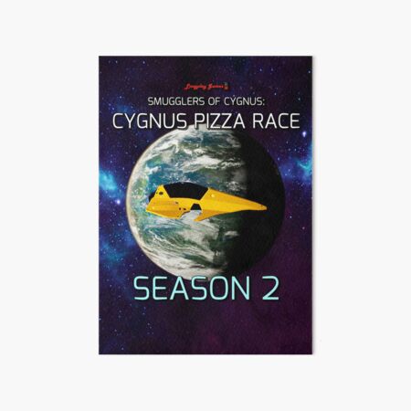 Cygnus Pizza Race Season 2 Poster Art Board Print