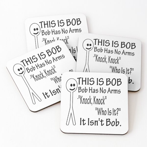 Item preview, This Is Bob Bob Has No Arms Knock Knock Who Is It It Isn't Bob designed and sold by Han Zo.