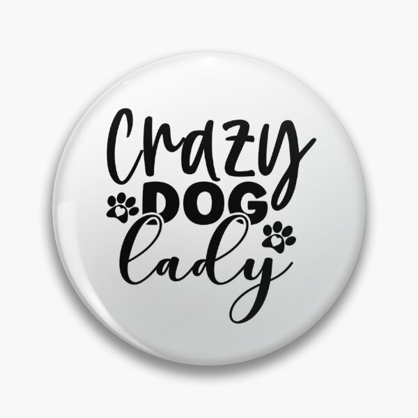 Item preview, Crazy Dog lady designed and sold by davidmurtagh.