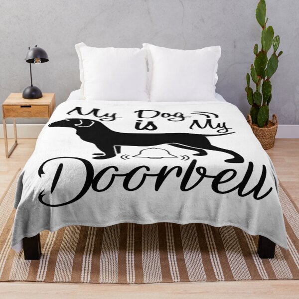 Item preview, My Dog is My Doorbell designed and sold by davidmurtagh.