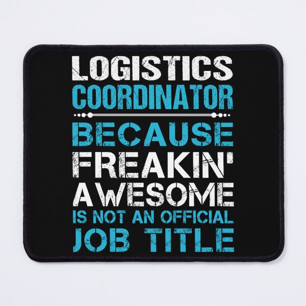 Item preview, Logistics Coordinator T Shirt - Freaking Awesome Gift Item Tee designed and sold by watkinsmat.