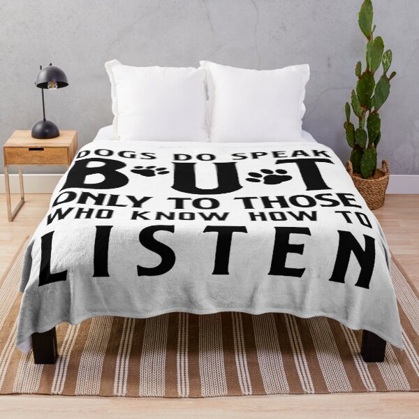 Item preview, Dogs Do Speak But Only T Those ho Know How To Listen designed and sold by davidmurtagh.