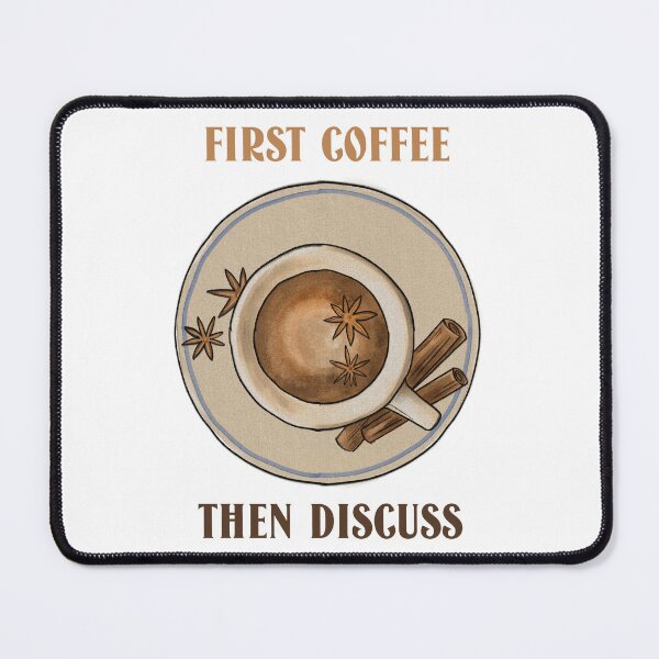 Item preview, First Coffee Then Discuss designed and sold by SwordsAndCharms.