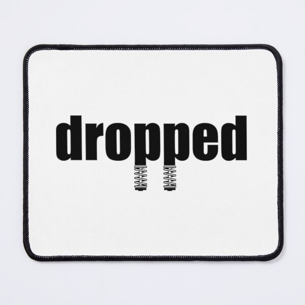 Item preview, DROPPED designed and sold by Racingdecals.