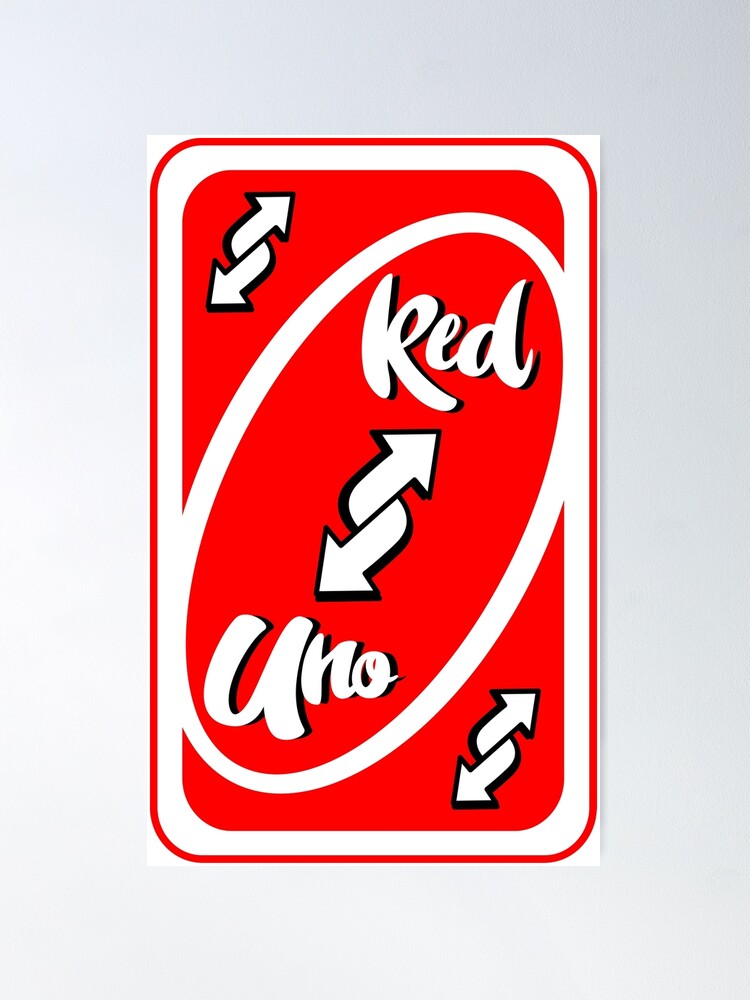 4 Uno Reverse Cards Red, Yellow, Green and Blue Uno reverse cards  Poster  for Sale by Rosemoon2k