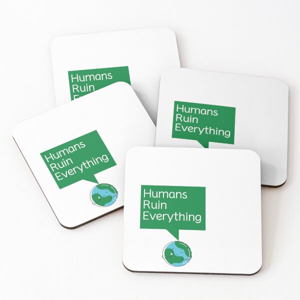 Item preview,  Humans ruin everything designed and sold by Douniaya.