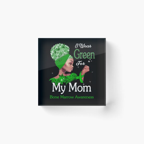 Item preview, Bone Marrow Awareness Black Girl I Wear Green For My Mom designed and sold by tenjun16.