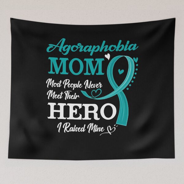 Item preview, Proud Agoraphobia Mom Most People Never Meet Their Hero I Raised Mine Agoraphobia Awareness designed and sold by Kohend.