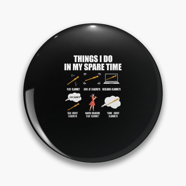 Item preview, Clarinet Player Things I Do In My Spare Time Clarinet Player designed and sold by davidttenglish.