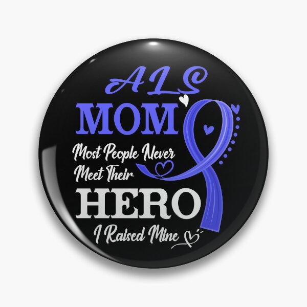 Item preview, Proud ALS Mom Most People Never Meet Their Hero I Raised Mine ALS Awareness designed and sold by Kohend.
