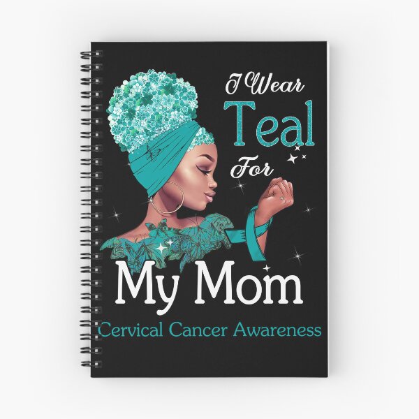 Item preview, Cervical Cancer Awareness Black Girl I Wear Teal For My Mom designed and sold by tenjun16.