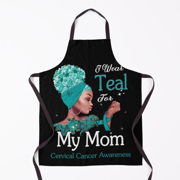 Item preview, Cervical Cancer Awareness Black Girl I Wear Teal For My Mom designed and sold by tenjun16.