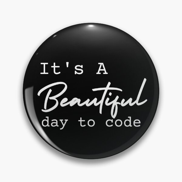 Item preview,  It's a Beautiful day to code designed and sold by Oreo2020 Creations.
