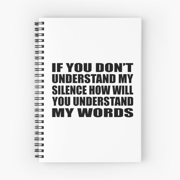 Item preview, If you don’t understand my silence how will you understand my words designed and sold by Colorfulandfun.