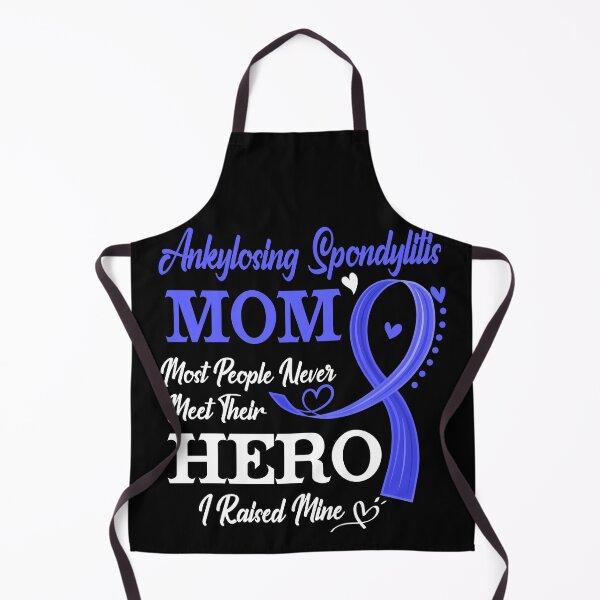 Item preview, Proud Ankylosing Spondylitis Mom Most People Never Meet Their Hero I Raised Mine Ankylosing Spondylitis Awareness designed and sold by Kohend.