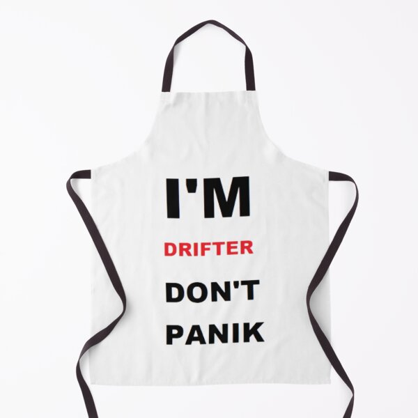 Item preview, I'M DRIFTER DON'T PANIC designed and sold by Racingdecals.