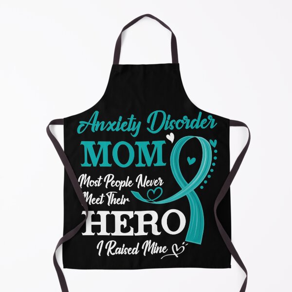 Item preview, Proud Anxiety Disorder Mom Most People Never Meet Their Hero I Raised Mine Anxiety Disorder Awareness designed and sold by Kohend.