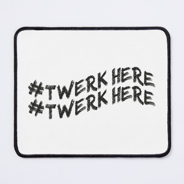 Item preview, Twerk Here designed and sold by MqHStore.