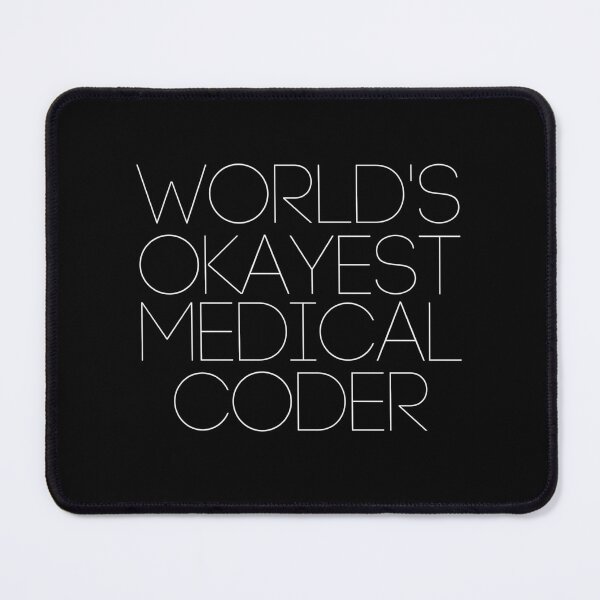 Item preview, World's Okayest Medical Coder designed and sold by Oreo2020 Creations.