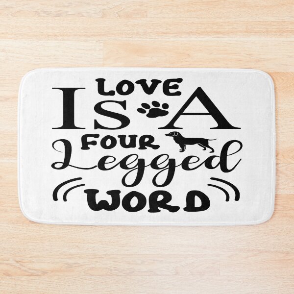 Item preview, Love is a Four Legged Word -  I Love My Dog designed and sold by davidmurtagh.