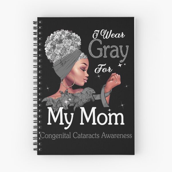 Item preview, Congenital Cataracts Awareness Black Girl I Wear Gray For My Mom designed and sold by tenjun16.