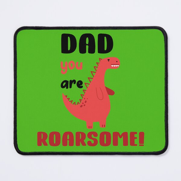 Item preview, DAD YOU ARE ROARSOME FATHERS DAY designed and sold by OverbeeDesigns.