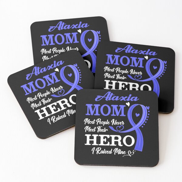 Item preview, Proud Ataxia Mom Most People Never Meet Their Hero I Raised Mine Ataxia Awareness designed and sold by Kohend.
