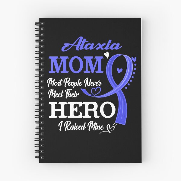 Item preview, Proud Ataxia Mom Most People Never Meet Their Hero I Raised Mine Ataxia Awareness designed and sold by Kohend.