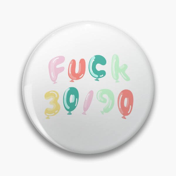 Item preview, Fuck 30/90 designed and sold by Mr. Sexy's Pizza.