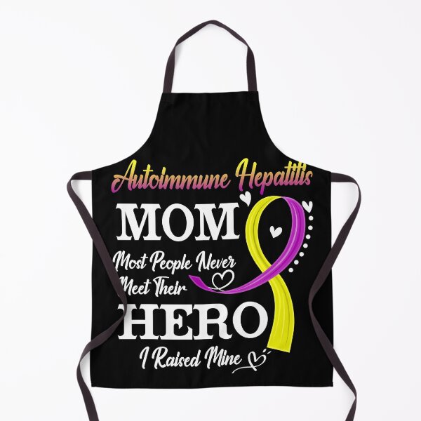 Item preview, Proud Autoimmune Hepatitis Mom Most People Never Meet Their Hero I Raised Mine Autoimmune Hepatitis Awareness designed and sold by Kohend.