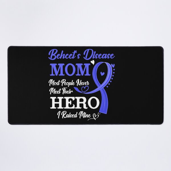 Item preview, Proud Behcet's Disease Mom Most People Never Meet Their Hero I Raised Mine Behcet's Disease Awareness designed and sold by Kohend.