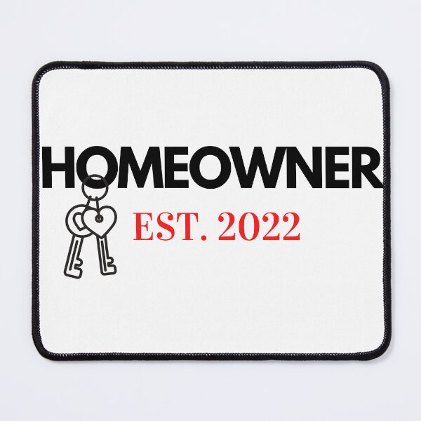 Item preview, HomeOwner est. 2022 designed and sold by Oreo2020 Creations.