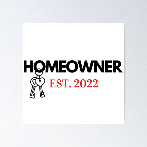Item preview, HomeOwner est. 2022 designed and sold by Oreo2020 Creations.