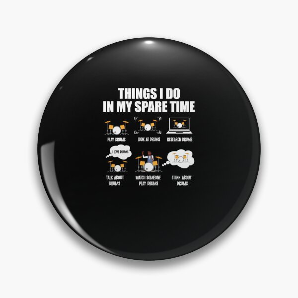 Item preview, Drums Things I Do In My Spare Time Play Drum designed and sold by davidttenglish.