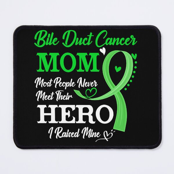 Item preview, Proud Bile Duct Cancer Mom Most People Never Meet Their Hero I Raised Mine Bile Duct Cancer Awareness designed and sold by Kohend.