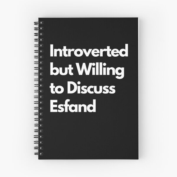 Item preview, Introverted but Willing to Discuss Esfand designed and sold by LAST WEEK'S STOLEN AESTHETICS.