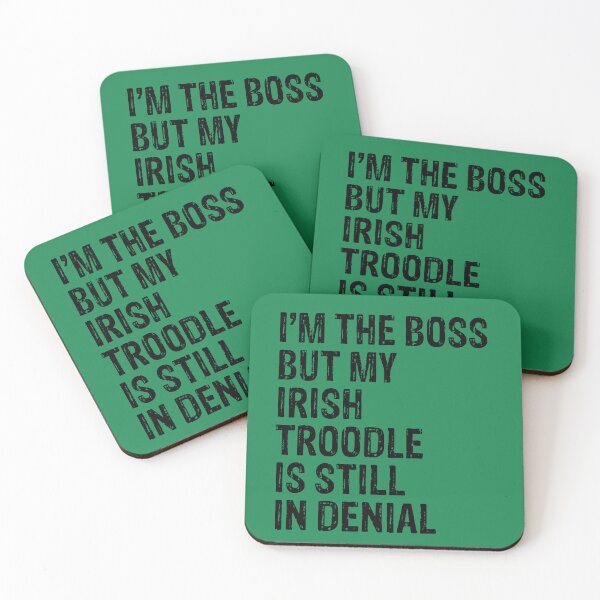 Item preview, I'm The Boss But Irish Troodle Still In Denial  designed and sold by Guarddogdrive.