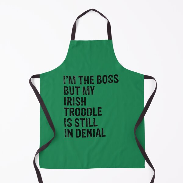 Item preview, I'm The Boss But Irish Troodle Still In Denial designed and sold by Guarddogdrive.