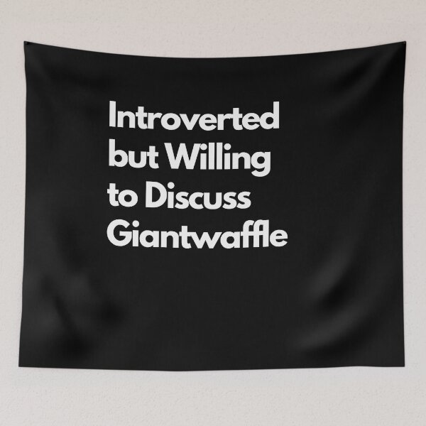 Item preview, Introverted but Willing to Discuss Giantwaffle designed and sold by LAST WEEK'S STOLEN AESTHETICS.