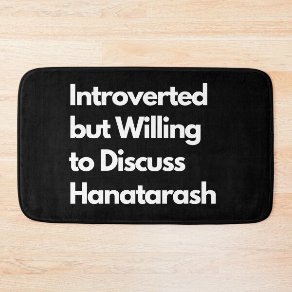 Item preview, Introverted but Willing to Discuss Hanatarash designed and sold by LAST WEEK'S STOLEN AESTHETICS.