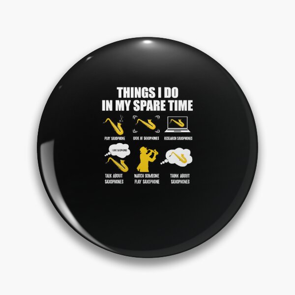 Item preview, Saxophone Player Things I Do In My Spare Time Saxophone Player designed and sold by davidttenglish.