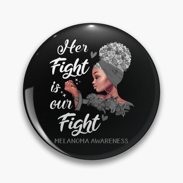 Item preview, Melanoma Awareness - Her Fight is Our Fight designed and sold by RidnerStore.