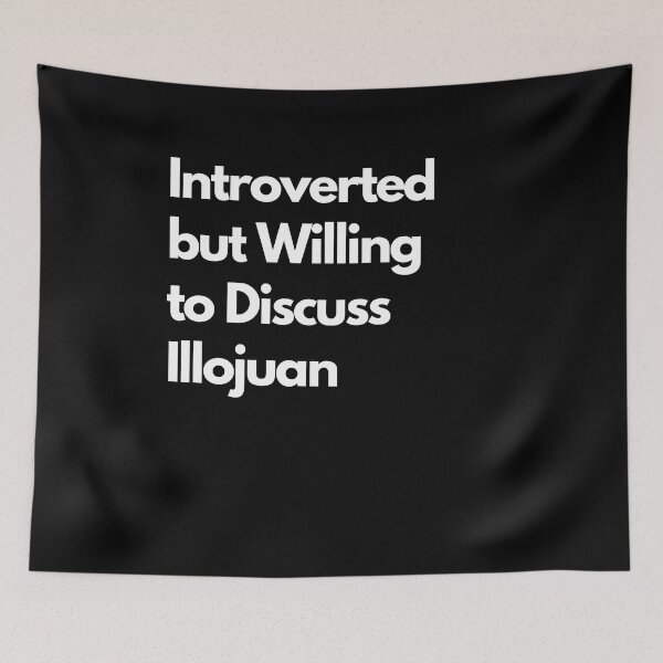 Item preview, Introverted but Willing to Discuss Illojuan designed and sold by LAST WEEK'S STOLEN AESTHETICS.