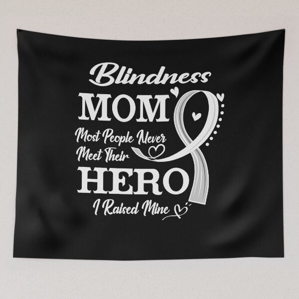 Item preview, Proud Blindness Mom Most People Never Meet Their Hero I Raised Mine Blindness Awareness designed and sold by Kohend.