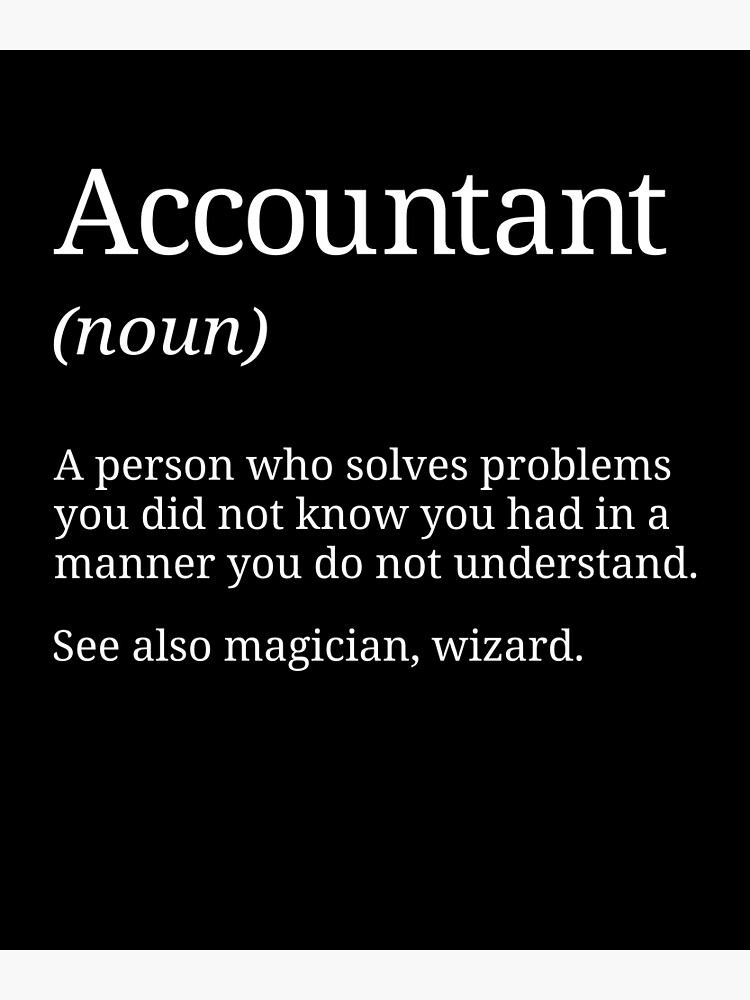 Definition of an Accountant Quote Poster Print Accounting 