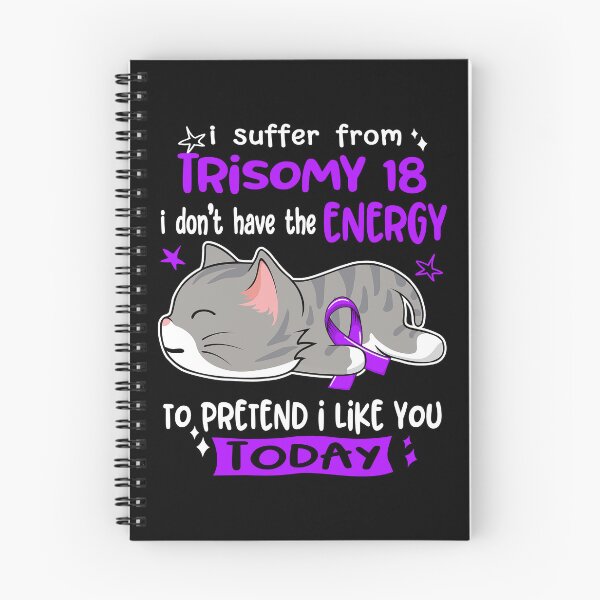 Item preview, Trisomy 18 Awareness, I Suffer From Trisomy 18 i don't have the ENERGY to Pretend i like you Today designed and sold by Tammyilaria.